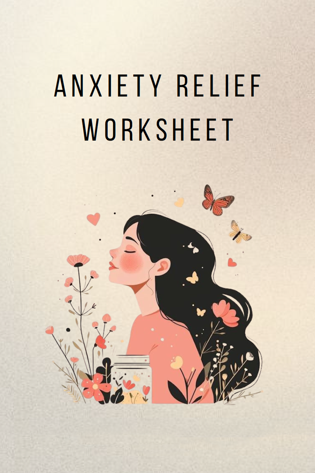 Anxiety Relief Worsheet