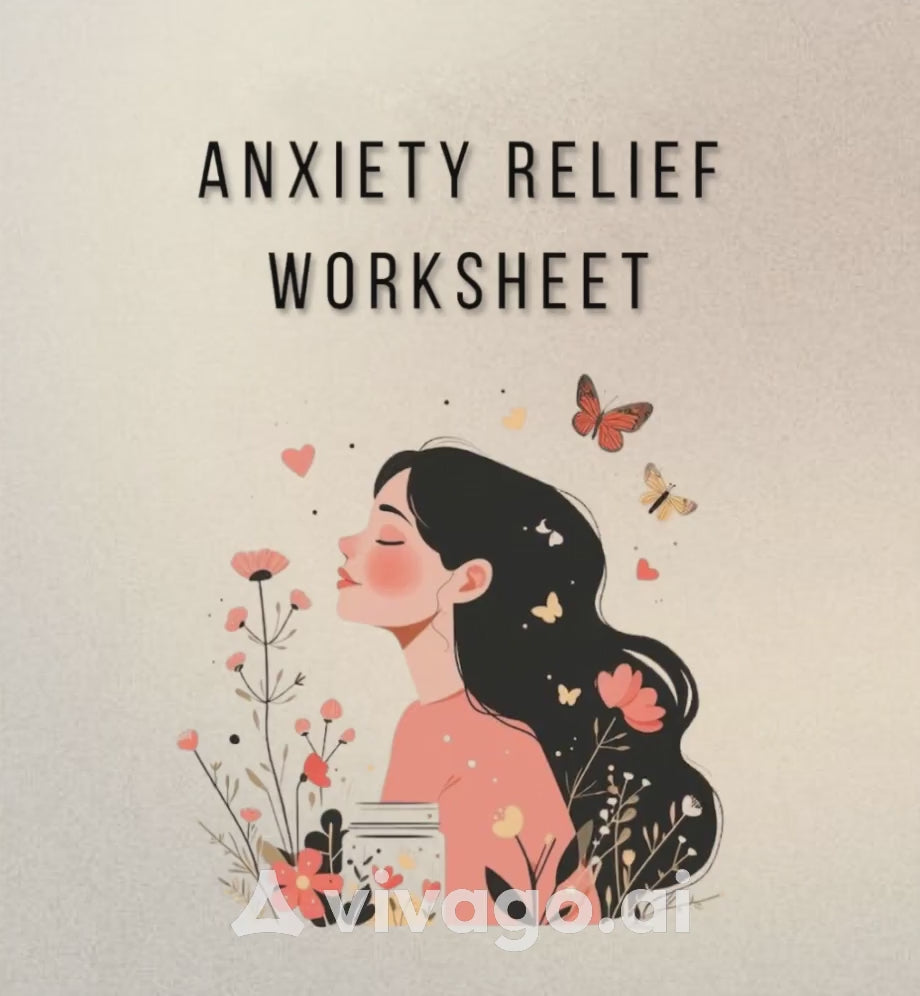 Anxiety Relief Worsheet